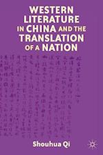Western Literature in China and the Translation of a Nation