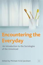 Encountering the Everyday