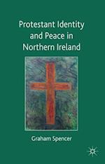 Protestant Identity and Peace in Northern Ireland