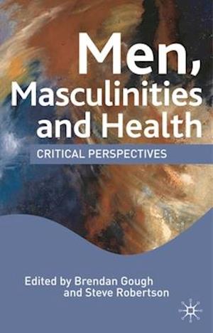 Men, Masculinities and Health