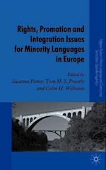 Rights, Promotion and Integration Issues for Minority Languages in Europe