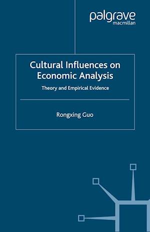 Cultural Influences on Economic Analysis