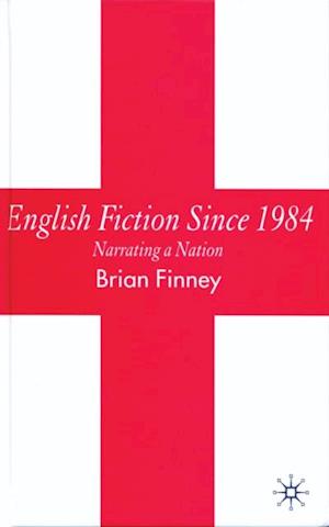 English Fiction Since 1984