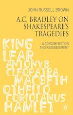 A.C. Bradley on Shakespeare's Tragedies