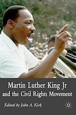 Martin Luther King Jr. and the Civil Rights Movement