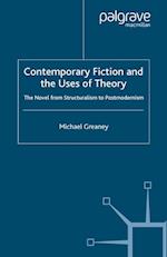 Contemporary Fiction and the Uses of Theory