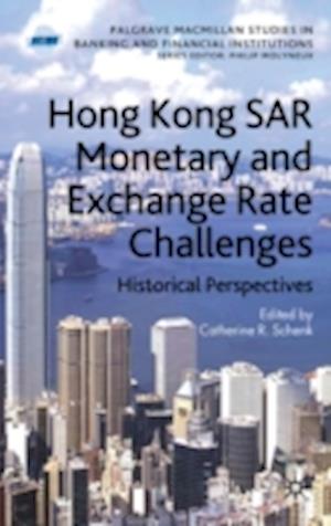 Hong Kong SAR Monetary and Exchange Rate Challenges