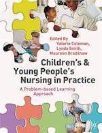 Children's and Young People's Nursing in Practice