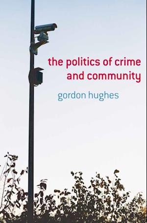 Politics of Crime and Community