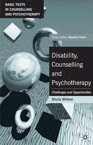 Disability, Counselling and Psychotherapy