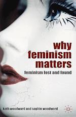 Why Feminism Matters