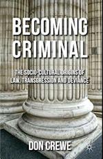 Becoming Criminal