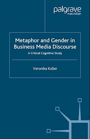 Metaphor and Gender in Business Media Discourse