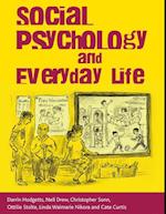 Social Psychology and Everyday Life