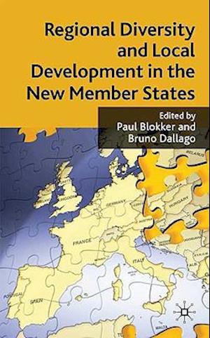 Regional Diversity and Local Development in the New Member States