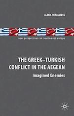 The Greek-Turkish Conflict in the Aegean
