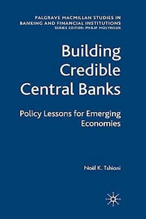 Building Credible Central Banks