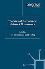 Theories of Democratic Network Governance