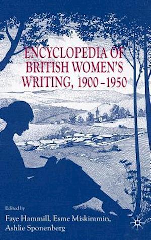 Encyclopedia of British Women’s Writing 1900–1950