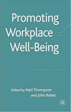 Promoting Workplace Well-being