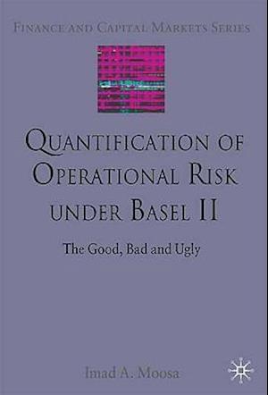 Quantification of Operational Risk under Basel II