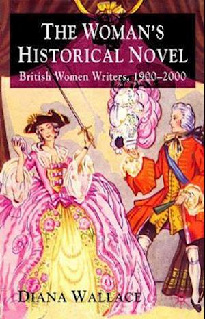 The Woman's Historical Novel