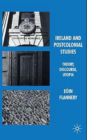 Ireland and Postcolonial Studies