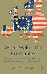 What Makes the EU Viable?