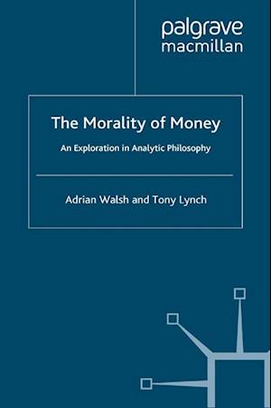 The Morality of Money
