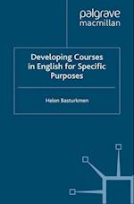 Developing Courses in English for Specific Purposes