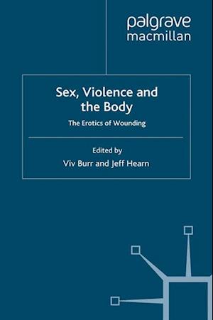 Sex, Violence and the Body