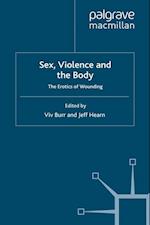 Sex, Violence and the Body