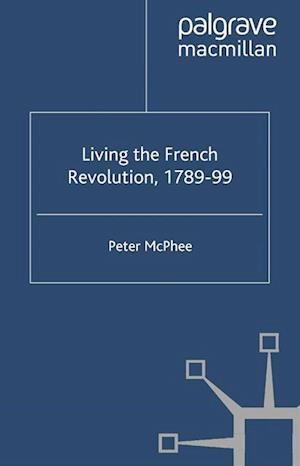 Living the French Revolution, 1789-1799