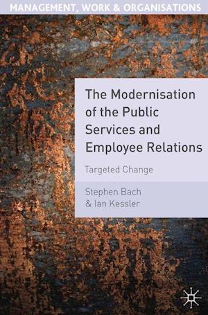 The Modernisation of the Public Services and Employee Relations