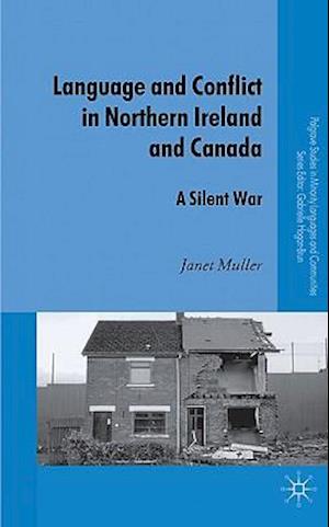 Language and Conflict in Northern Ireland and Canada