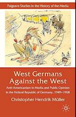 West Germans Against The West