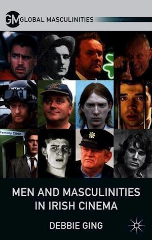 Men and Masculinities in Irish Cinema