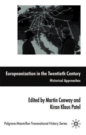 Europeanization in the Twentieth Century