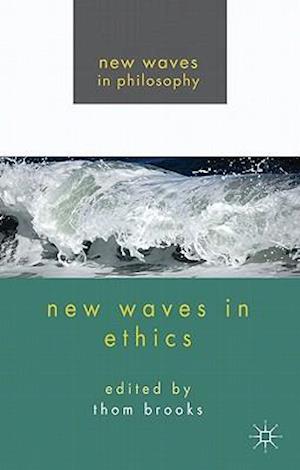 New Waves in Ethics