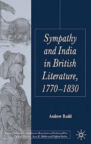 Sympathy and India in British Literature, 1770-1830