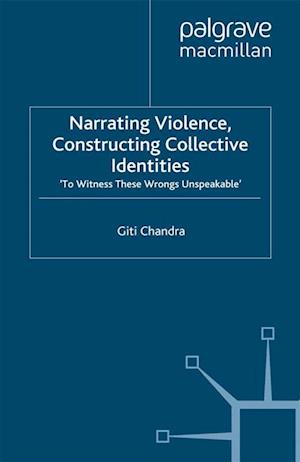 Narrating Violence, Constructing Collective Identities