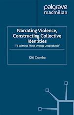 Narrating Violence, Constructing Collective Identities