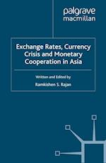 Exchange Rates, Currency Crisis and Monetary Cooperation in Asia