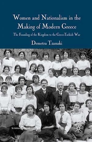 Women and Nationalism in the Making of Modern Greece