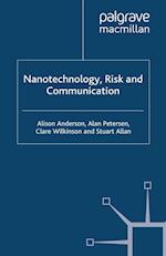 Nanotechnology, Risk and Communication