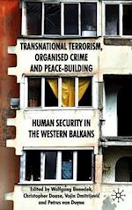 Transnational Terrorism, Organized Crime and Peace-Building