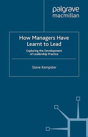 How Managers Have Learnt to Lead