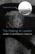 The Making of London
