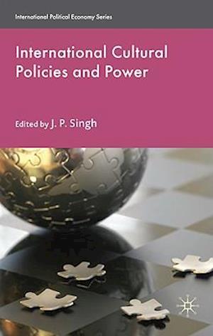 International Cultural Policies and Power