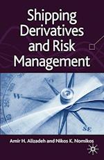 Shipping Derivatives and Risk Management